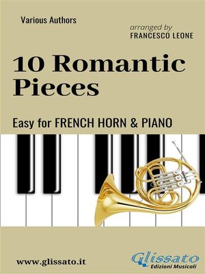 cover image of 10 Romantic Pieces--Easy for French Horn and Piano